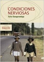 Condiciones nerviosas by Tsitsi Dangarembga