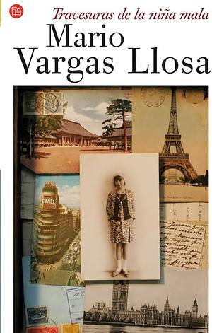 Travesuras de una niña maña by Mario Vargas Llosa