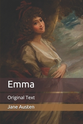 Emma: Original Text by Jane Austen