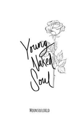 Young Naked Soul: My Confessions by Sara Sheehan