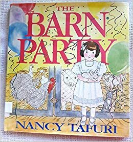 The Barn Party by Nancy Tafuri