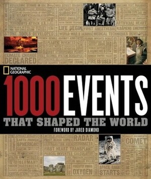 1000 Events That Shaped the World by National Geographic, Jared Diamond