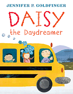  Daisy the Daydreamer by Jennifer P. Goldfinger