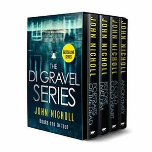 The DI Gravel Series: books 1 to 4 by John Nicholl