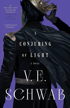 A Conjuring of Light by V.E. Schwab