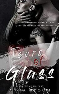 Tears of Glass by Anna Bloom