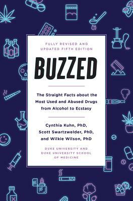 Buzzed by Scott Swartzwelder, Cynthia Kuhn, Wilkie Wilson