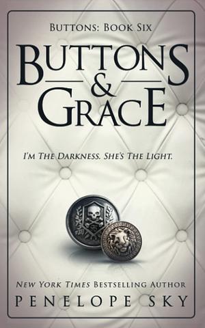 Buttons & Grace by Penelope Sky