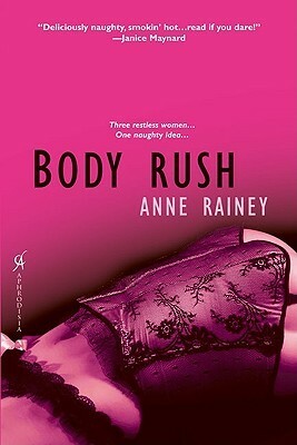 Body Rush by Anne Rainey