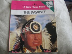 The Pawnee by Dennis Brindell Fradin