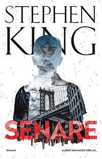 Senare by Stephen King