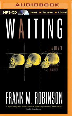 Waiting by Frank M. Robinson