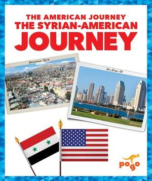 The Syrian-American Journey by Rachel Castro