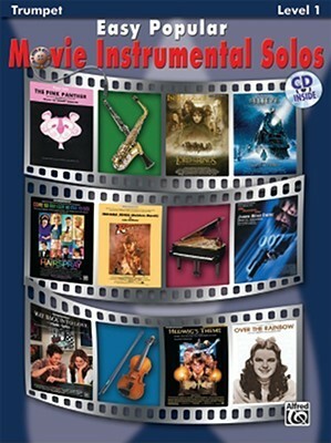 Easy Popular Movie Instrumental Solos: Trumpet With CD by Tod Edmondson, Bill Galliford, Ethan Neuburg