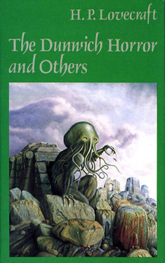 The Dunwich Horror and Others by S.T. Joshi, Robert Bloch, August Derleth, H.P. Lovecraft