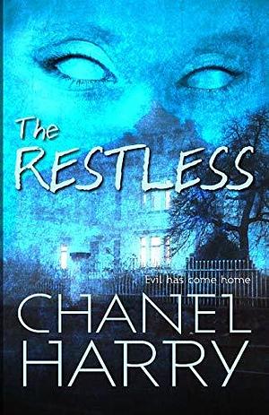 The Restless by Chanel Harry, Chanel Harry