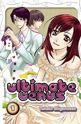 Ultimate Venus, Volume 1 by Takako Shigematsu