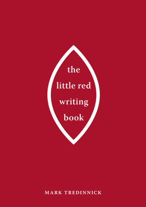 The Little Red Writing Book by Mark Tredinnick