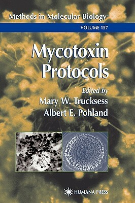 Mycotoxin Protocols by 