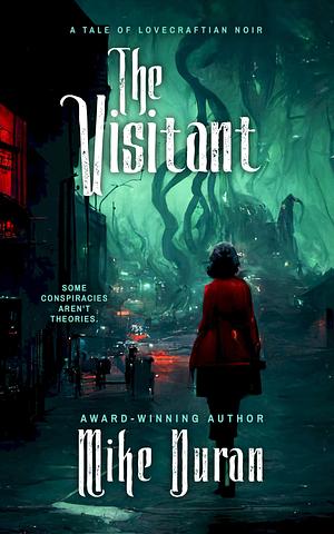 The Visitant by Mike Duran