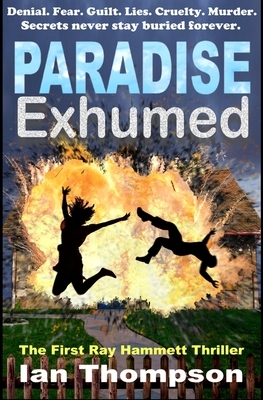 Paradise Exhumed by Ian Thompson