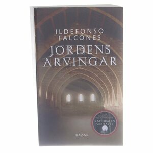 Jordens Arvingar by Ildefonso Falcones