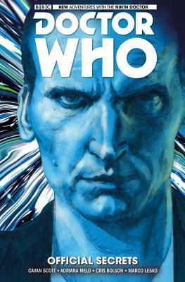 Doctor Who: The Ninth Doctor, Vol. 3: Official Secrets by Chris Bolson, Cavan Scott, Adriana Melo