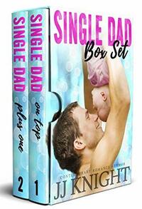 Single Dad on Top: The Complete Series Boxed Set by J.J. Knight