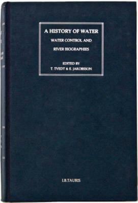 A History of Water: Series III, Volume 3: Water and Food by 