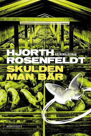 Skulden man bär by Michael Hjorth, Hans Rosenfeldt