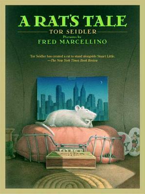 A Rat's Tale by Tor Seidler