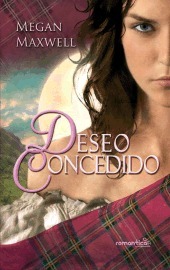 Deseo Concedido by Megan Maxwell