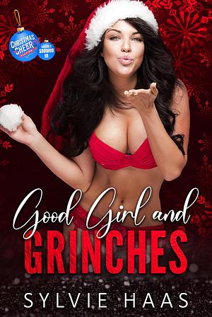 Good Girl and Grinches by Sylvie Haas, Sylvie Haas