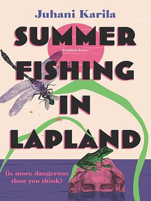 Summer Fishing in Lapland by Juhani Karila