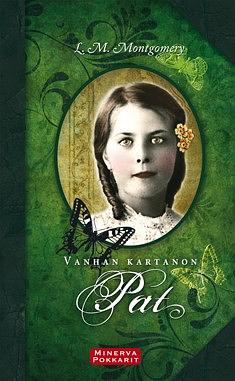 Vanhan kartanon Pat by L.M. Montgomery