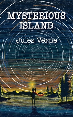 The Mysterious Island by Jules Verne