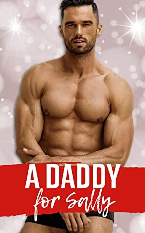 A Daddy for Sally by Lucky Moon