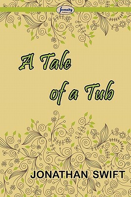 A Tale of a Tub by Jonathan Swift