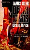 Circle Thrice by James Axler