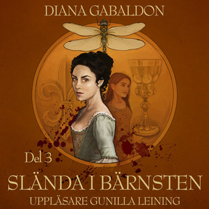 Slända i bärnsten - del 3 by Diana Gabaldon