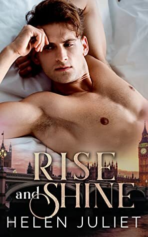 Rise and Shine by Helen Juliet