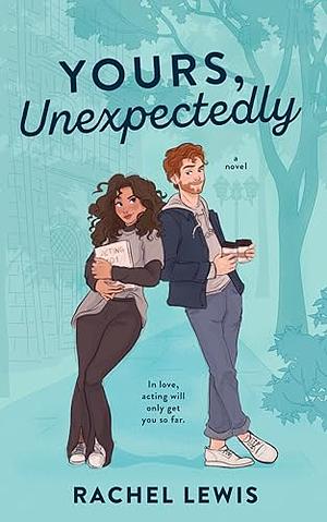Yours, Unexpectedly by Rachel Lewis