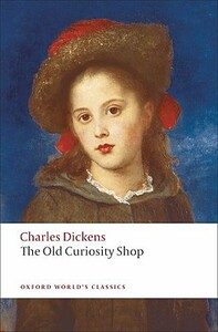 The Old Curiosity Shop by Charles Dickens