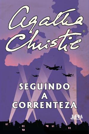 Seguindo a Correnteza by Agatha Christie