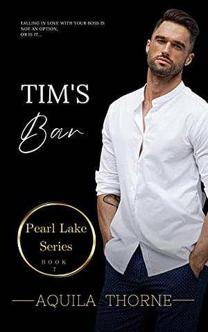 Tim's Bar by Aquila Thorne