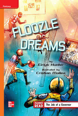 Reading Wonders Leveled Reader Floozle Dreams: Approaching Unit 4 Week 2 Grade 4 by 