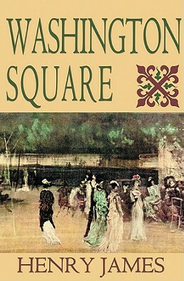 Washington Square by Henry James