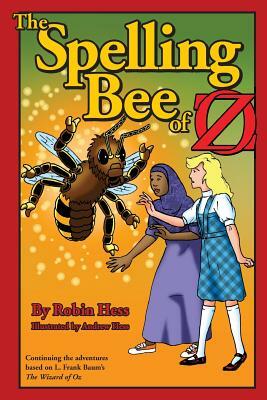 The Spelling Bee of Oz by Robin Hess