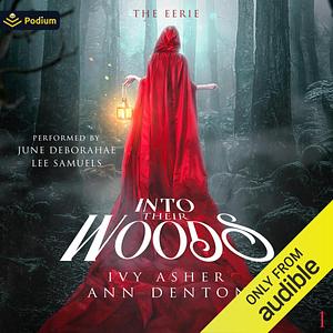 Into Their Woods by Ann Denton, Ivy Asher