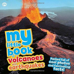 Volcanoes and Earthquakes by Claudia Martin